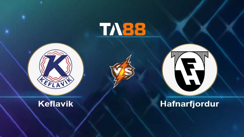 Soi kèo Keflavik vs Hafnarfjordur 