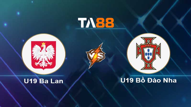 Soi kèo U19 Ba Lan vs U19 Bồ Đào Nha 