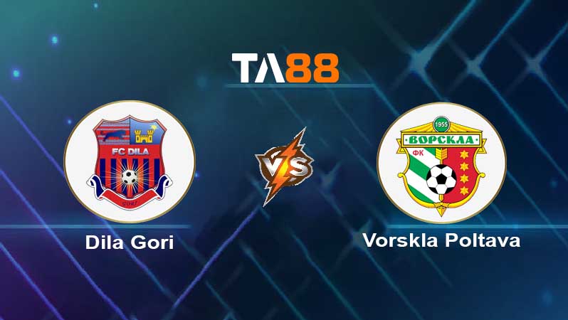 Soi kèo Dila Gori vs Vorskla Poltava 