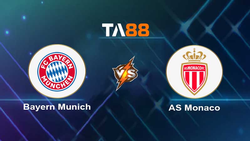 Soi kèo Bayern Munich vs Monaco 