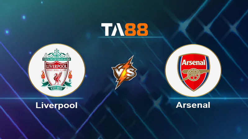 Soi kèo Liverpool vs Arsenal 