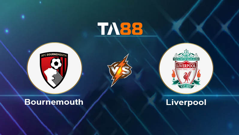 Soi kèo Bournemouth vs Liverpool 
