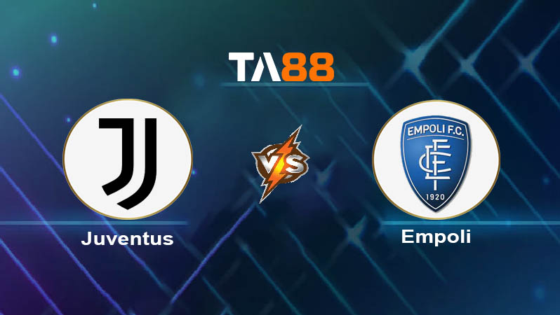 Soi kèo Juventus vs Empoli 