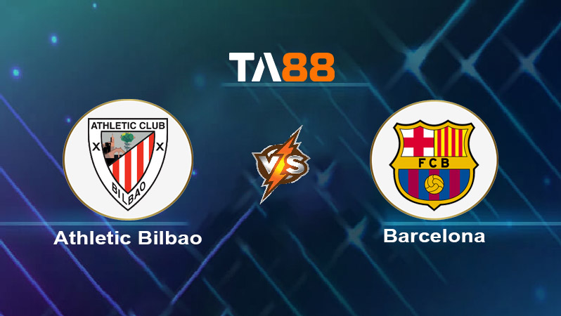 Soi kèo Athletic Bilbao vs Barcelona 