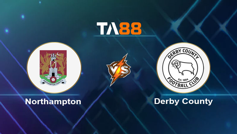Soi kèo Northampton Town vs Derby County