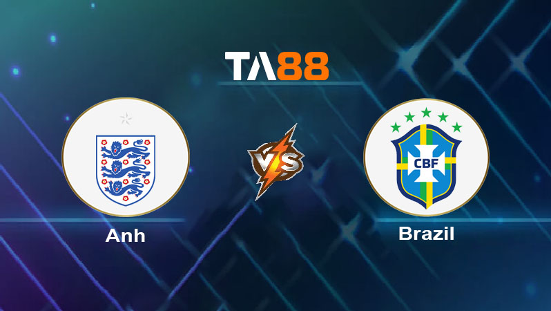 Soi kèo Anh vs Brazil 