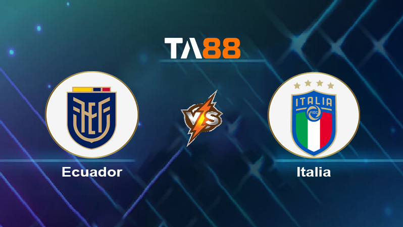 Soi kèo Ecuador vs Italia 