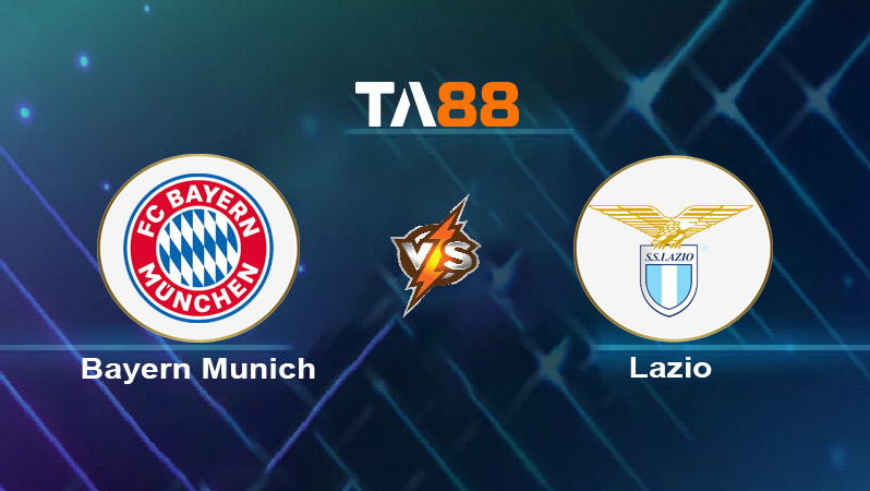 Soi kèo Bayern Munich vs Lazio 