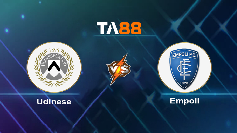 Soi kèo Udinese vs Empoli