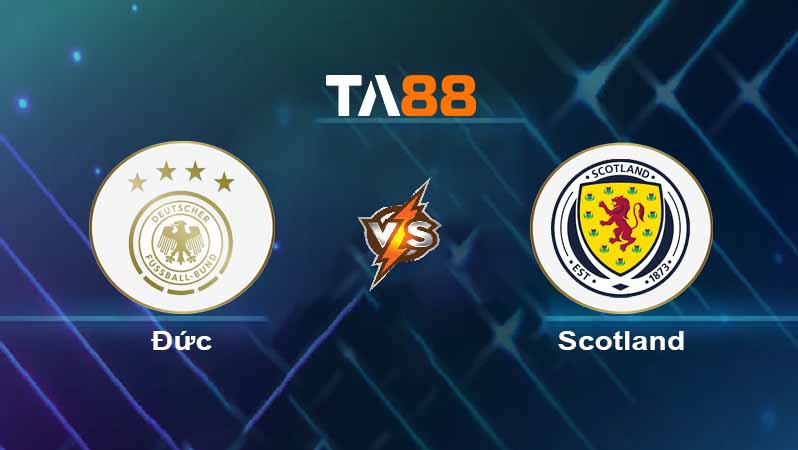Soi kèo Đức vs Scotland 