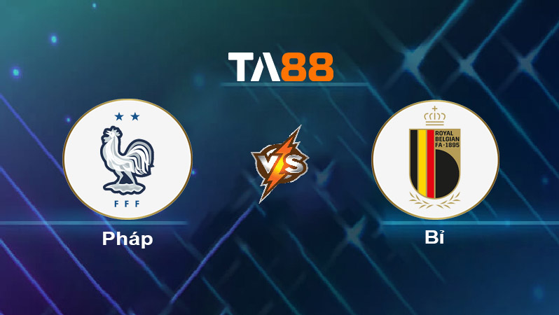 Soi kèo Pháp vs Bỉ 