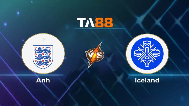 Soi kèo Anh vs Iceland 