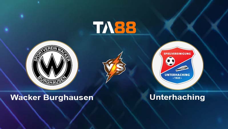 Soi kèo Wacker Burghausen vs Unterhaching 