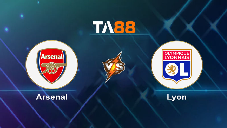Soi kèo Arsenal vs Olympique Lyon 