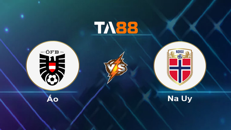 Soi kèo Áo vs Na Uy 