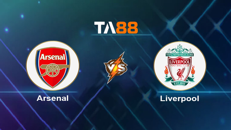 Soi kèo Arsenal vs Liverpool 