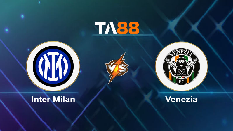 Soi kèo Inter Milan vs Venezia 