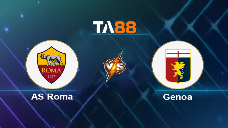 Soi kèo AS Roma vs Genoa