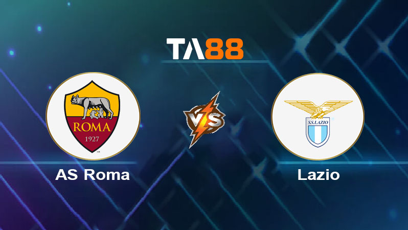 Soi kèo AS Roma vs Lazio 