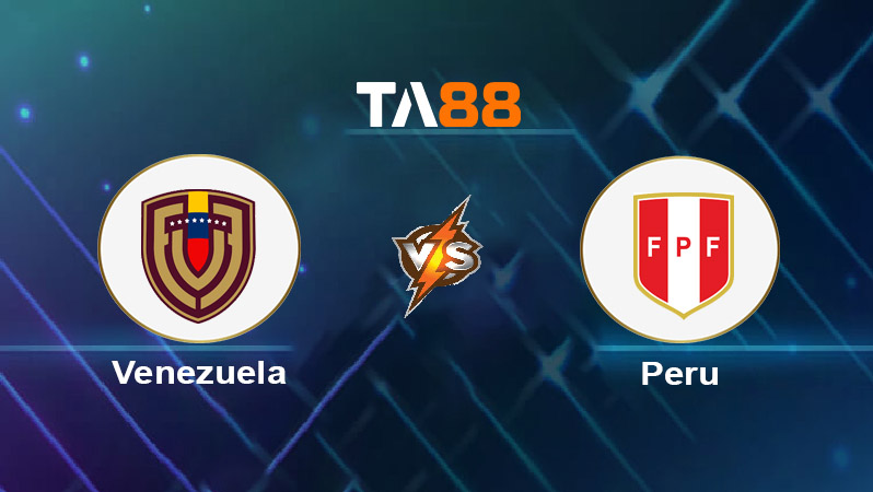 Soi kèo Venezuela vs Peru 