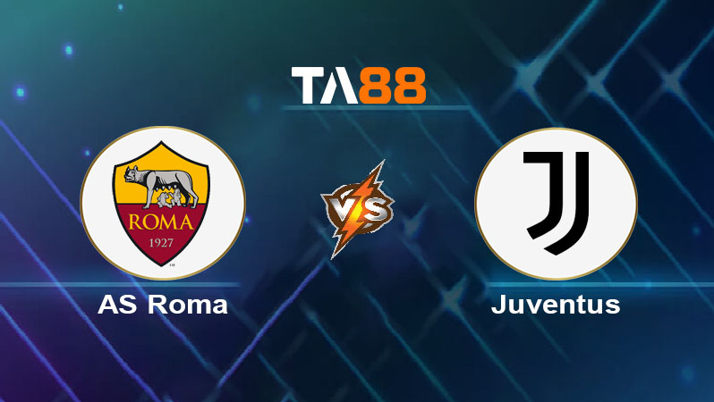 Soi kèo AS Roma vs Juventus